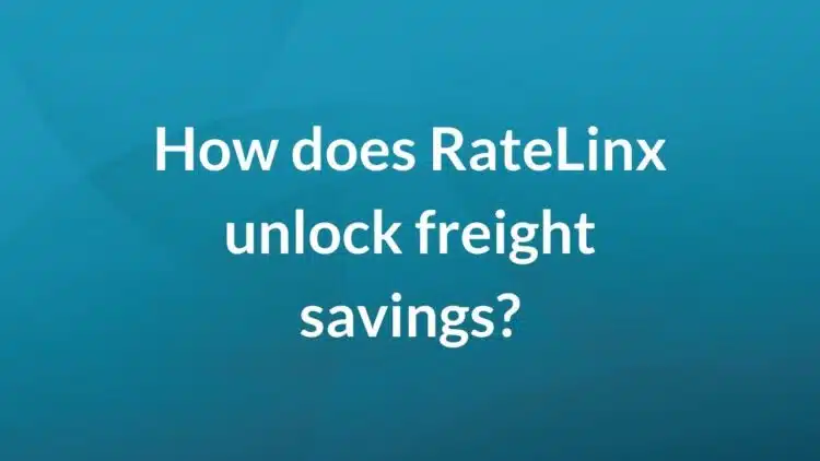 How does RateLinx unlock freight savings?