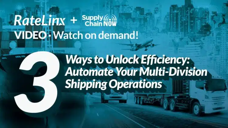 3 Ways to Unlock Efficiency: Automate Your Multi-Division Shipping Operations