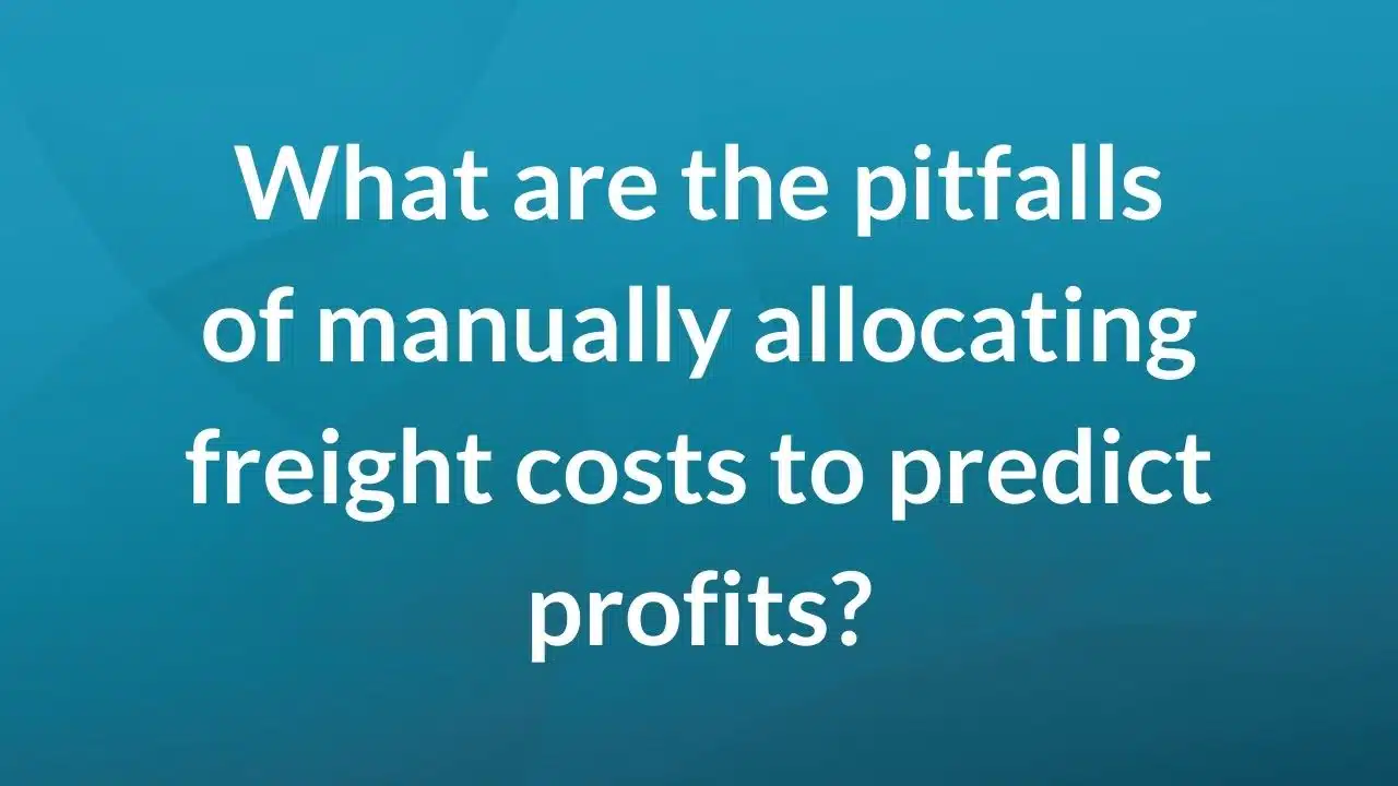 What are the pitfalls of manually allocating freight costs to predict profits?